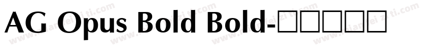 AG Opus Bold Bold字体转换